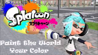 Video thumbnail of "[Tsubasa] Splatoon Credits Theme (Paint the World Your Color)"