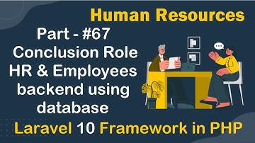 #67 - Conclusion Role HR & Employees backend using database | Personal Portfolio Website Laravel 10