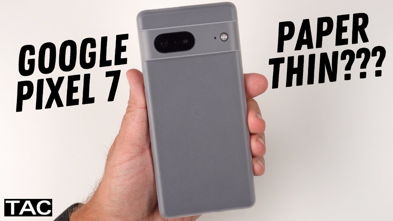 Google Pixel 7 - Thinnest Case EVER!