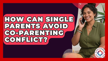 How Can Single Parents Avoid Co-Parenting Conflict? - Single Parent Support Hub