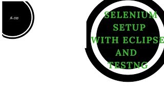 selenium setup in eclipse with Testng
