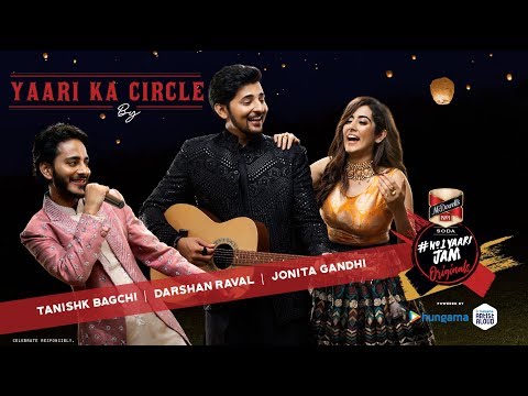 yaari-ka-circle-|-tanishk-bagchi-i-darshan-raval-|-jonita-gandhi