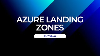 Tutorial: Azure Landing Zones | Cloud Institute