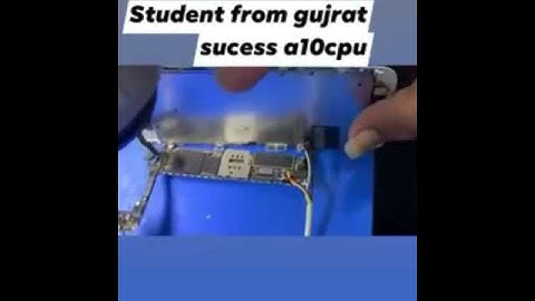 IPhone 7 cpu /A10 repair by student