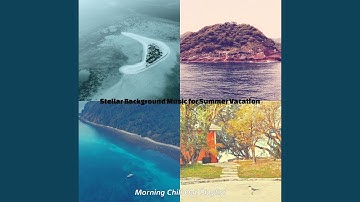 Superlative Backdrops for Summertime