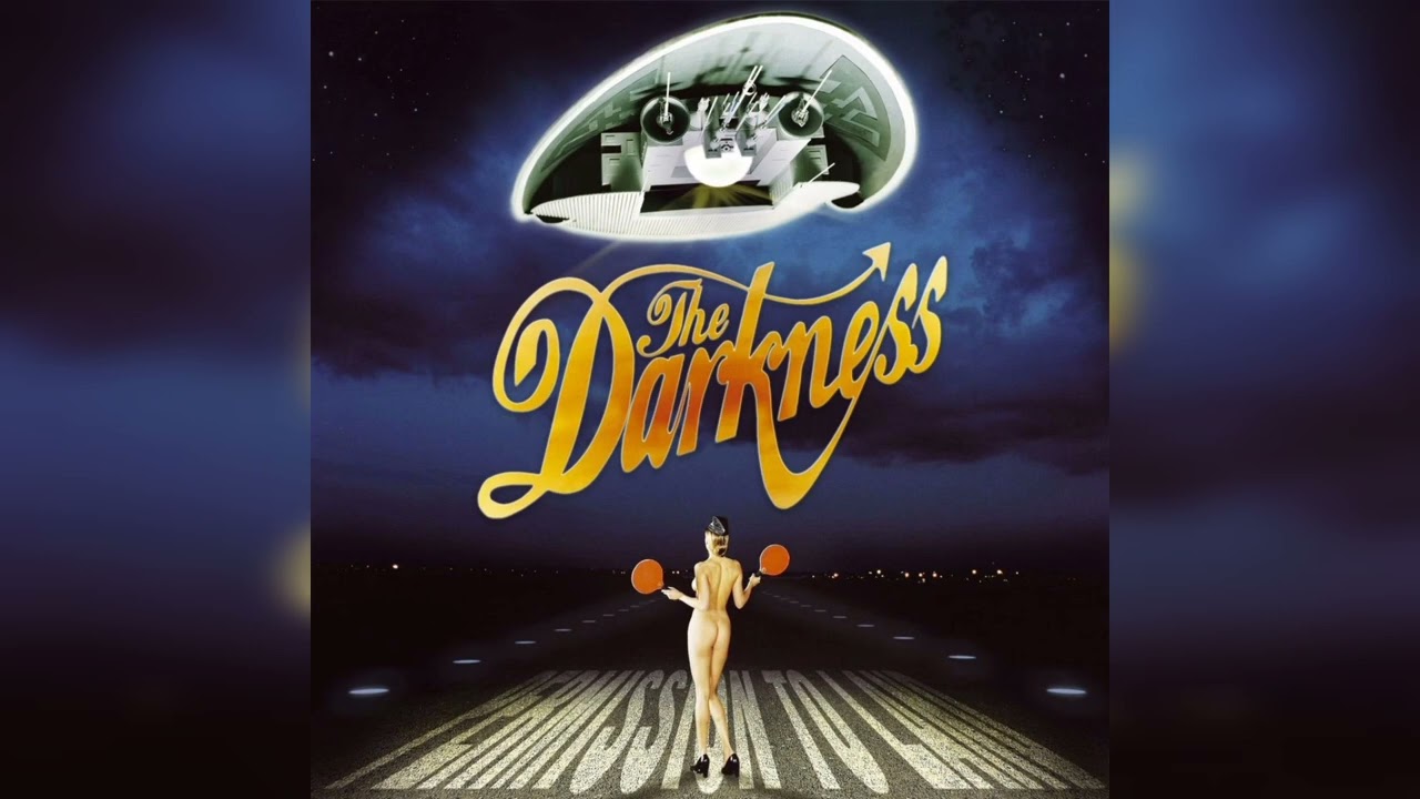 The Darkness - Love Is Only A Feeling