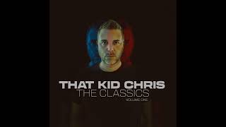 That Kid Chris - Keep On (Pressin On) 