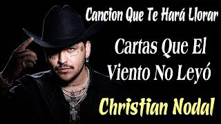 Christian Nodal | CUANDO LA VIDA DUELE | Canción triste que te hará llorar