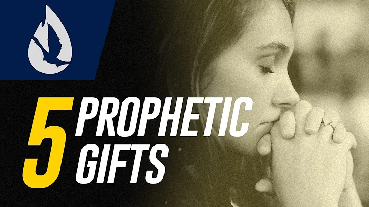 5 Types of Prophetic Gifts