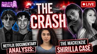 Mackenzie Shirilla 🚨 Murderer or Misunderstood? | THE CRASH Netflix Documentary | LIVE Analysis