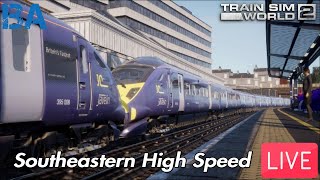 Train Sim World 2 LIVE|Southeastern High Speed (12/08/22)
