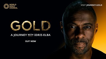 Gold: A Journey With Idris Elba