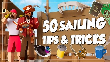 50 Sailing Tips & Tricks For OSRS