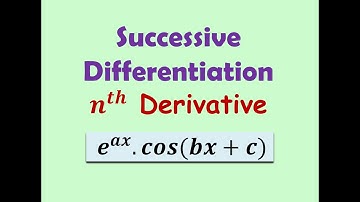 nth derivative e^ax .cos(bx+c)|| Successive Differentiation e^ax .cos(bx+c)