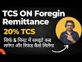 TCS on Foreign Remittance Budget 2023 | TCS on Foreign Remittance in Income Tax Return image