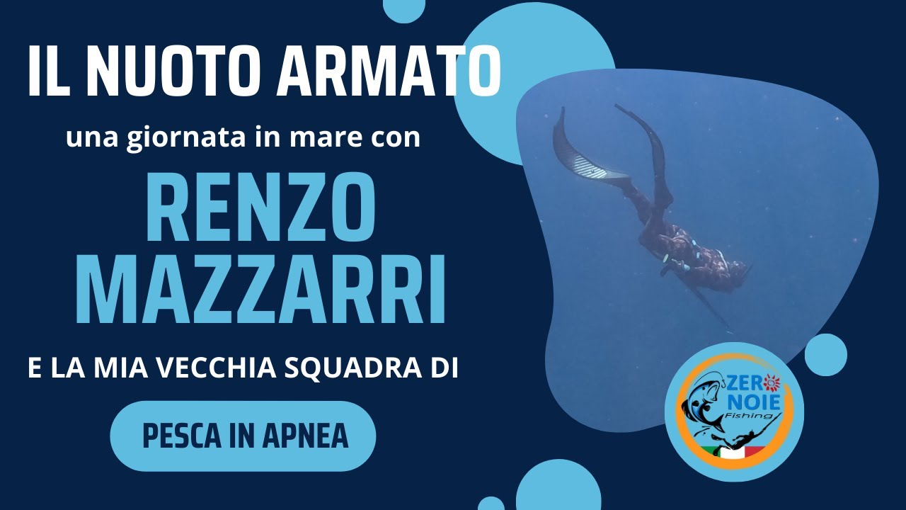 Il NUOTO ARMATO: l'inesorabile cambiamento nella pesca in apnea visto da Renzo Mazzarri.