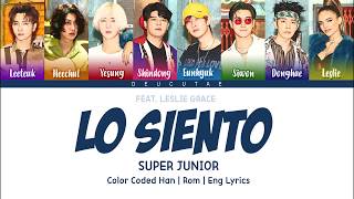 SUPER JUNIOR - 'LO SIENTO (FEAT. LESLIE GRACE)' LYRICS (Color Coded Han|Rom|Eng)