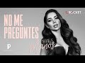 Paola Jara - No Me Preguntes | Video Letra