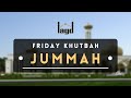 Legacy of dr mohamed ansari  khutbah by mufti rabbani