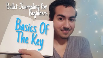 Bullet Journaling for Beginners: Basics of the Key | Bullet Journaling with Maverick Moses