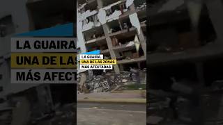 Terremotos Venezuela: LA GUAIRA, una de las zonas más afectadas #shorts
