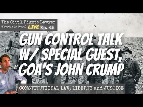 Gun Control Talk with John Crump from the GOA - FIS No. 45