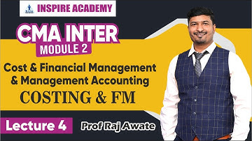 CMA Inter | Financial Management Lecture 4  | For June 22 / Dec 22 | ( by Raj Awate )