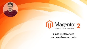 Magento2 Unlock Next-Level Magento Skills through Class Preferences