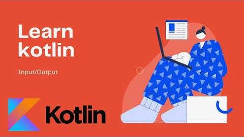 kotlin - input/output