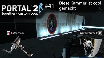 #41 - Diese Kammer ist cool gemacht - Portal 2 custom coop let