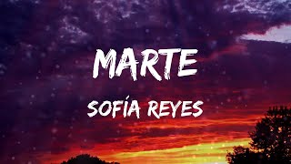 Sofía Reyes - Marte (Letras)