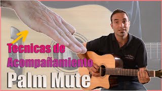 Técnicas de Acompañamiento IMPRESCINDIBLES para sonar más Profesional: Palm Mute