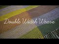 【中級者向け】卓上織り機で二重織りのブランケット作り。/ Double Width Weave