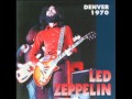 Whole Lotta Love - Led Zeppelin (live Denver 1970-03-25)