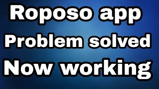 Roposo problem solved || watch complete this video screenshot 5