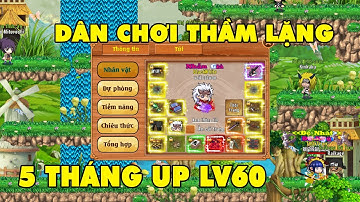 Làng Lá Phiêu Lưu Ký I Dân Chơi Thầm Lặng...5 Tháng UP LV 60..Đổi Vũ Khí Học Skill 6x Mới