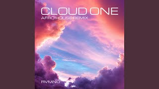 Cloud One (Afro House Remix)