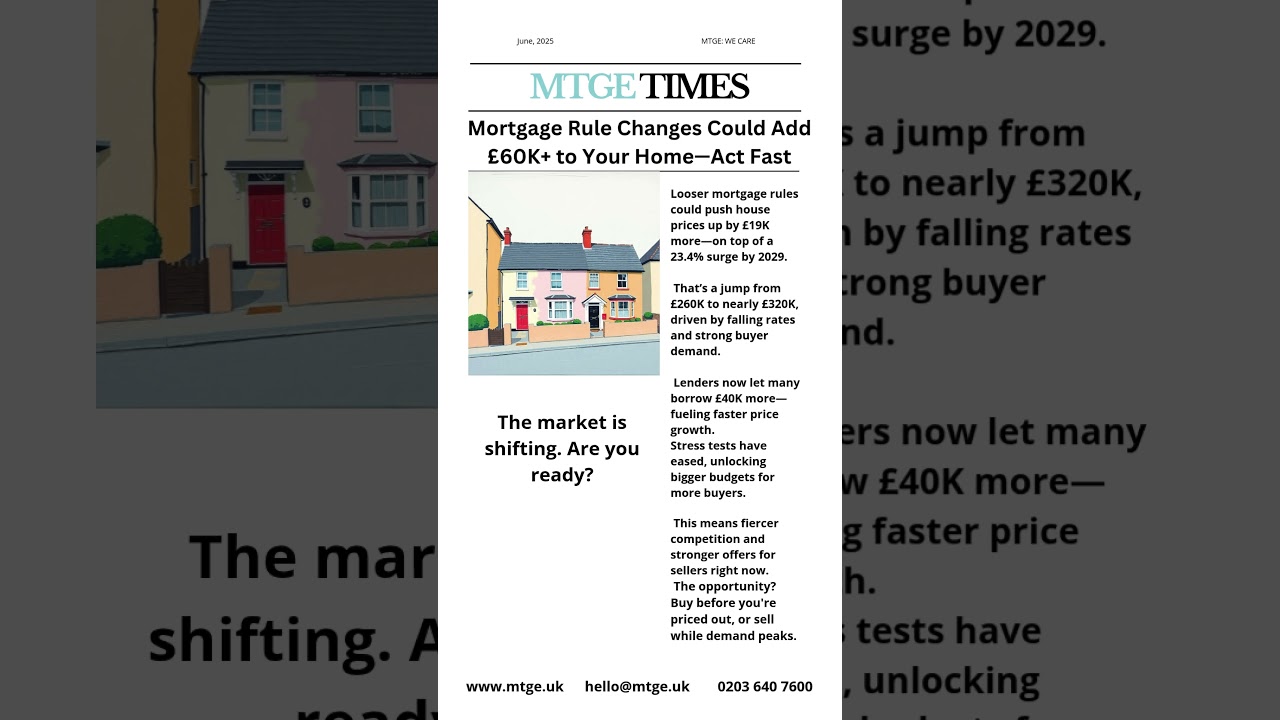🔍 Could New Mortgage Rules Add £60K+ to Your Property Value?