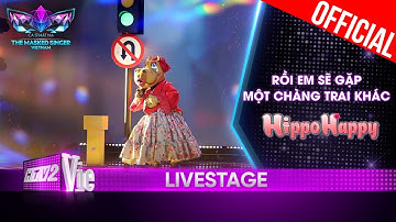 Rồi Em Sẽ Gặp Một Chàng Trai Khác, HippoHappy gây si mê |The Masked Singer Vietnam 2023 [LiveStage]