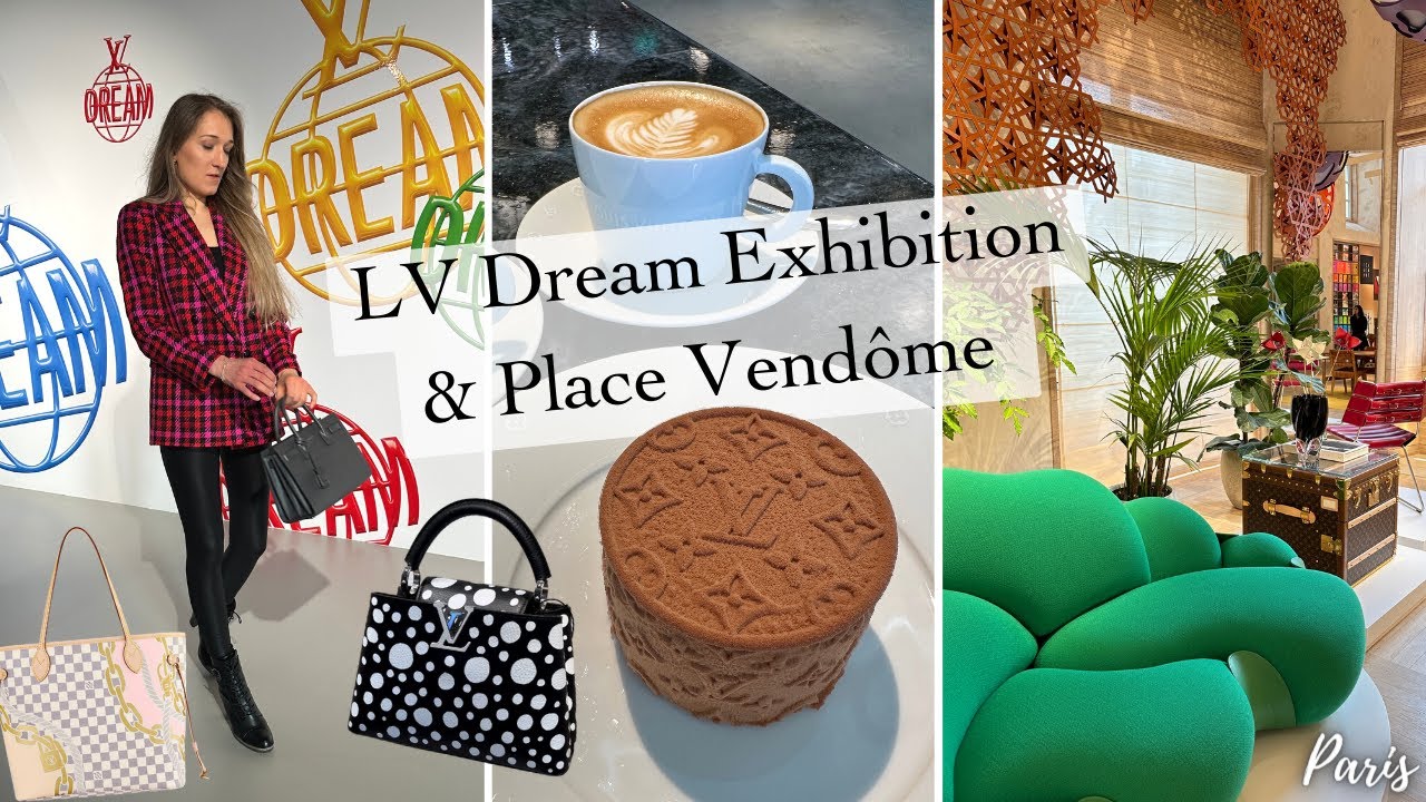 LOUIS VUITTON PARIS VLOG - LV DREAM exhibition & Place Vendôme