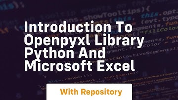 introduction to openpyxl library python and microsoft excel