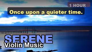 🎻 1 Hour of Tranquil Violin Music 🎵 Forest Stream · Ep. 1147