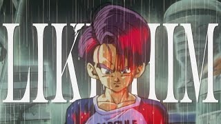 Trunks Edit X Like Him - Tyler The Creator