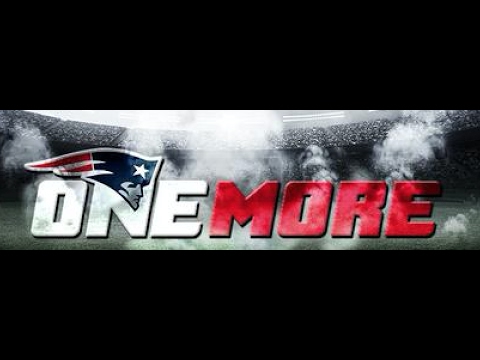 Patriots Super Bowl LI "One More" - YouTube