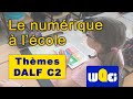 L cole numrique dalf c2  les thmes