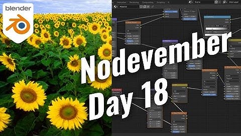 Nodevember #18 Sunflower | Shading Live | Blender 2.90.1