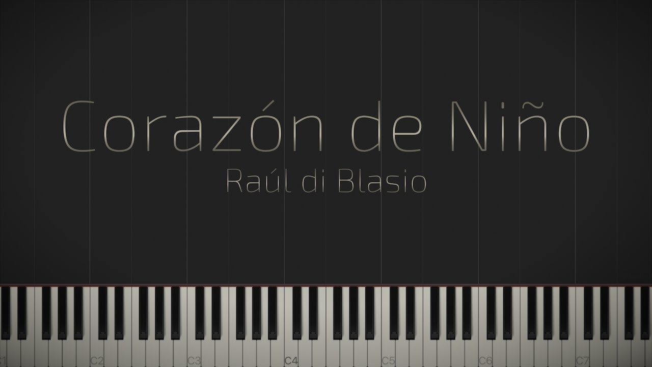 Corazón de Niño - Raúl di Blasio \\ Synthesia Piano Tutorial