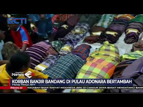 Korban Meninggal Dunia Akibat Banjir Bandang & Tanah Longsor di Adonara Terus Bertambah - SIP 06/04