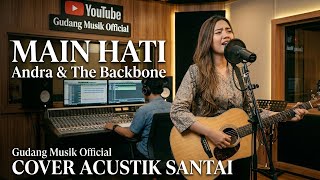 ANDRA and THE BACKBONE – MAIN HATI | Cover Acoustic Guitar (Versi Santai Bikin Baper & Ngena!) screenshot 1