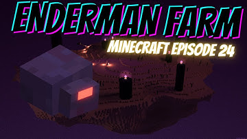 Enderman Farm - Minecraft Episode 24 - Minecraft Season 1 [Minecraft 1.21.4]